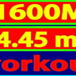 1600m4.45 me workout